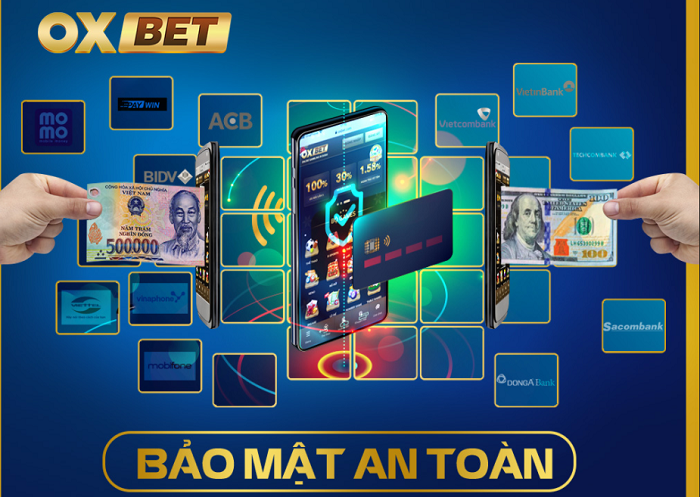 Tất cả giao dịch tại Oxbet đều bảo mật, an toàn